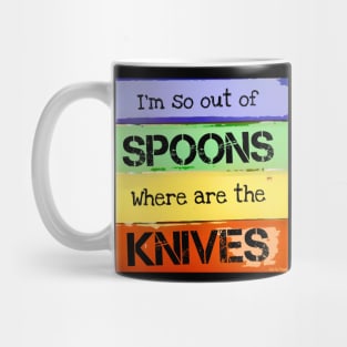 Out Of Spoons Mug